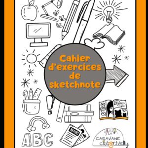 Cahier d'exercice de sketchnote version brochée Vol 1
