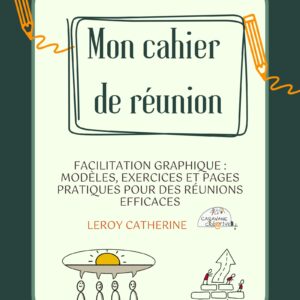 Mon cahier de réunion: stop au réunionnite qui tourne en rond (version pdf)
