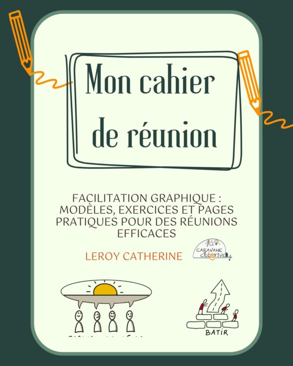 Mon cahier de réunion: stop au réunionnite qui tourne en rond (version pdf)