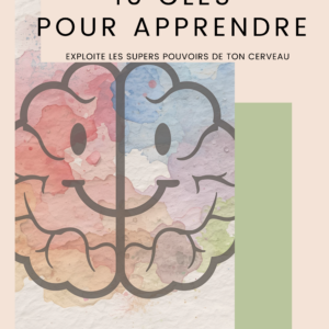 10 clés pour apprendre : Devoirs sans crise : routines en 20 minutes + outils visuels pour enfants Dys/TDAH (et parents épuisés)
