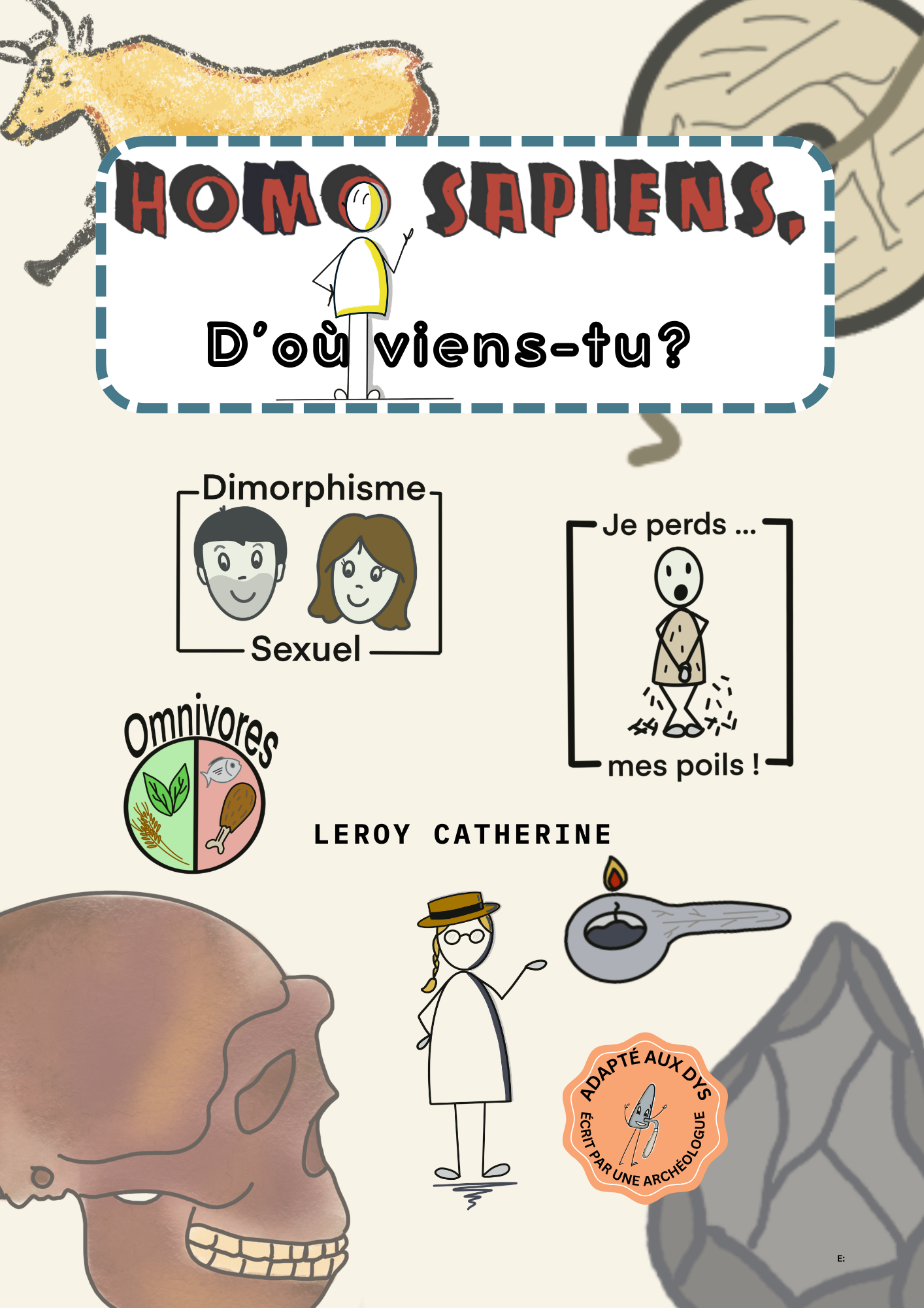 Homo sapiens, d'où viens-tu ? La grande histoire de nos ancêtres (version brochée)